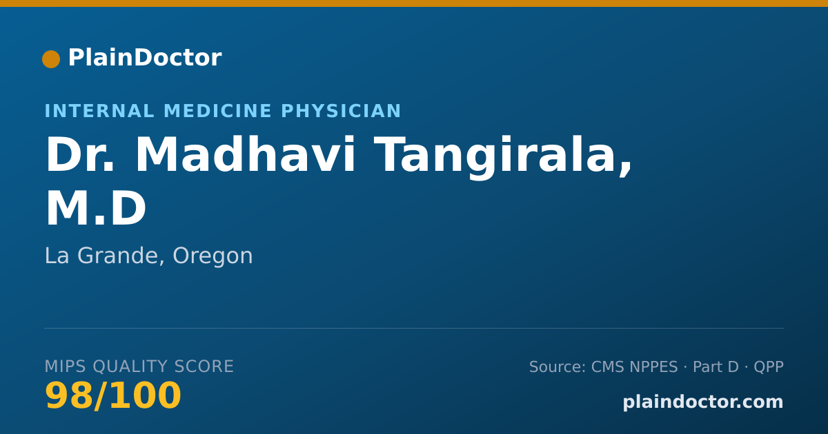 Shareable card for Madhavi Tangirala, M.D - Internal Medicine Physician, La Grande, OR