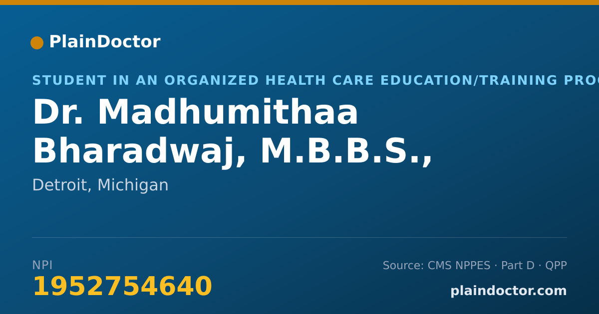 Shareable card for Madhumithaa Bharadwaj, M.B.B.S., M.D., CLC. - Student in an Organized Health Care Education/Training Program, Detroit, MI