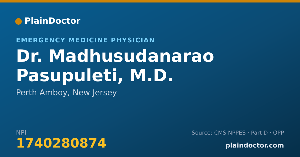 Shareable card for Madhusudanarao Pasupuleti, M.D. - Emergency Medicine Physician, Perth Amboy, NJ
