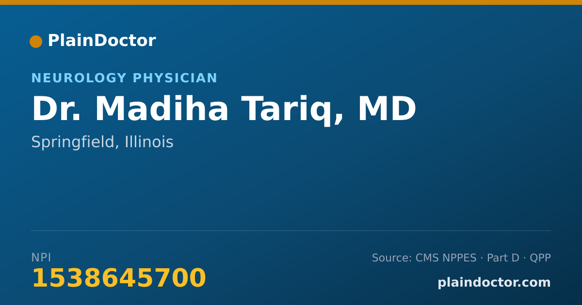 Shareable card for Madiha Tariq, MD - Neurology Physician, Springfield, IL
