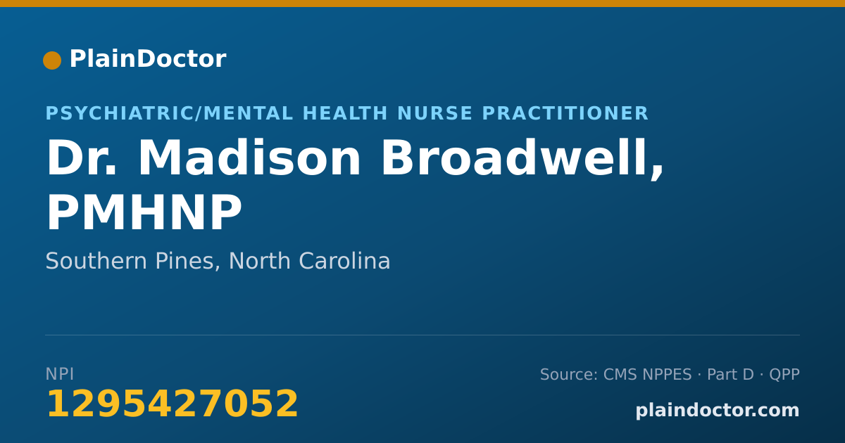 Shareable card for Madison Broadwell, PMHNP - Psychiatric/Mental Health Nurse Practitioner, Southern Pines, NC