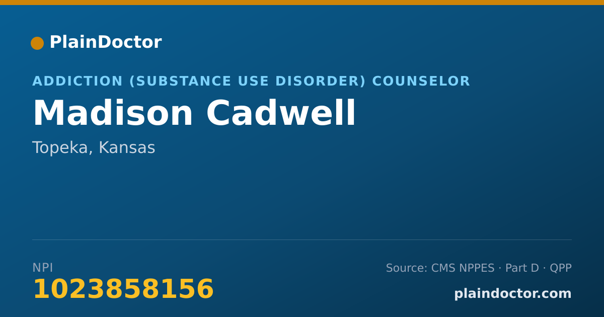 Shareable card for Madison Cadwell - Addiction (Substance Use Disorder) Counselor, Topeka, KS