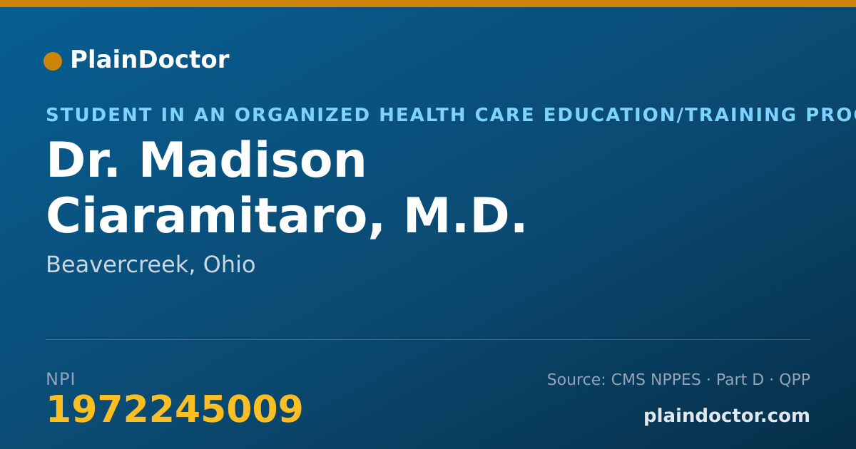 Shareable card for Madison Ciaramitaro, M.D. - Student in an Organized Health Care Education/Training Program, Beavercreek, OH