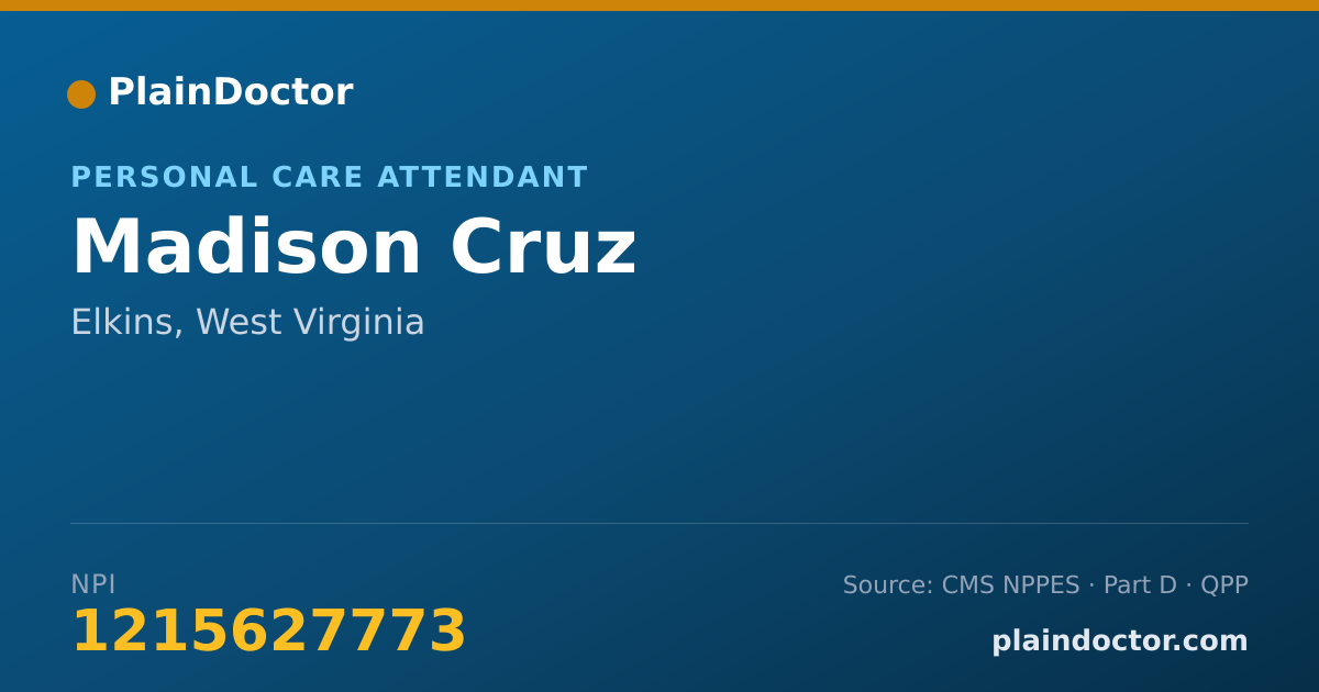 Shareable card for Madison Cruz - Personal Care Attendant, Elkins, WV