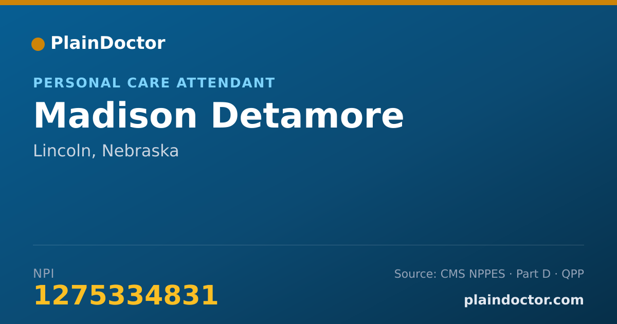 Shareable card for Madison Detamore - Personal Care Attendant, Lincoln, NE