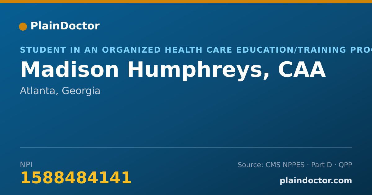 Shareable card for Madison Humphreys, CAA - Student in an Organized Health Care Education/Training Program, Atlanta, GA