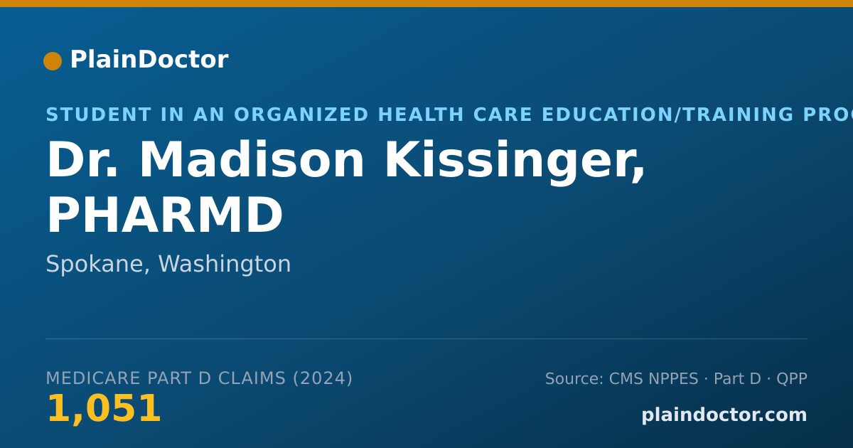 Shareable card for Madison Kissinger, PHARMD - Student in an Organized Health Care Education/Training Program, Spokane, WA