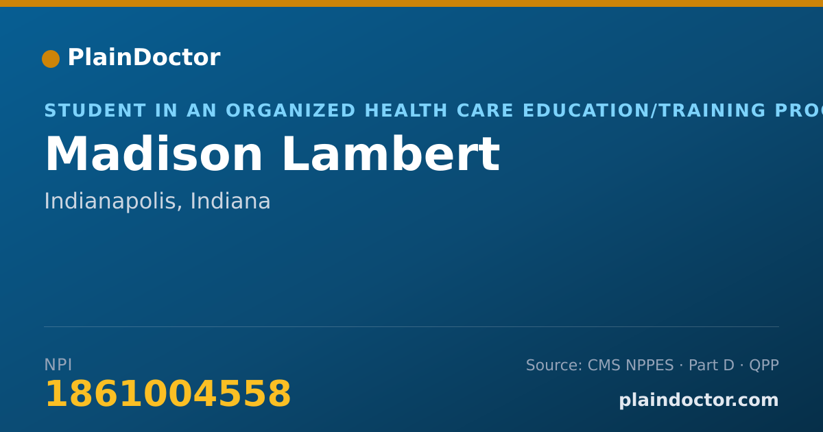 Shareable card for Madison Lambert - Student in an Organized Health Care Education/Training Program, Indianapolis, IN