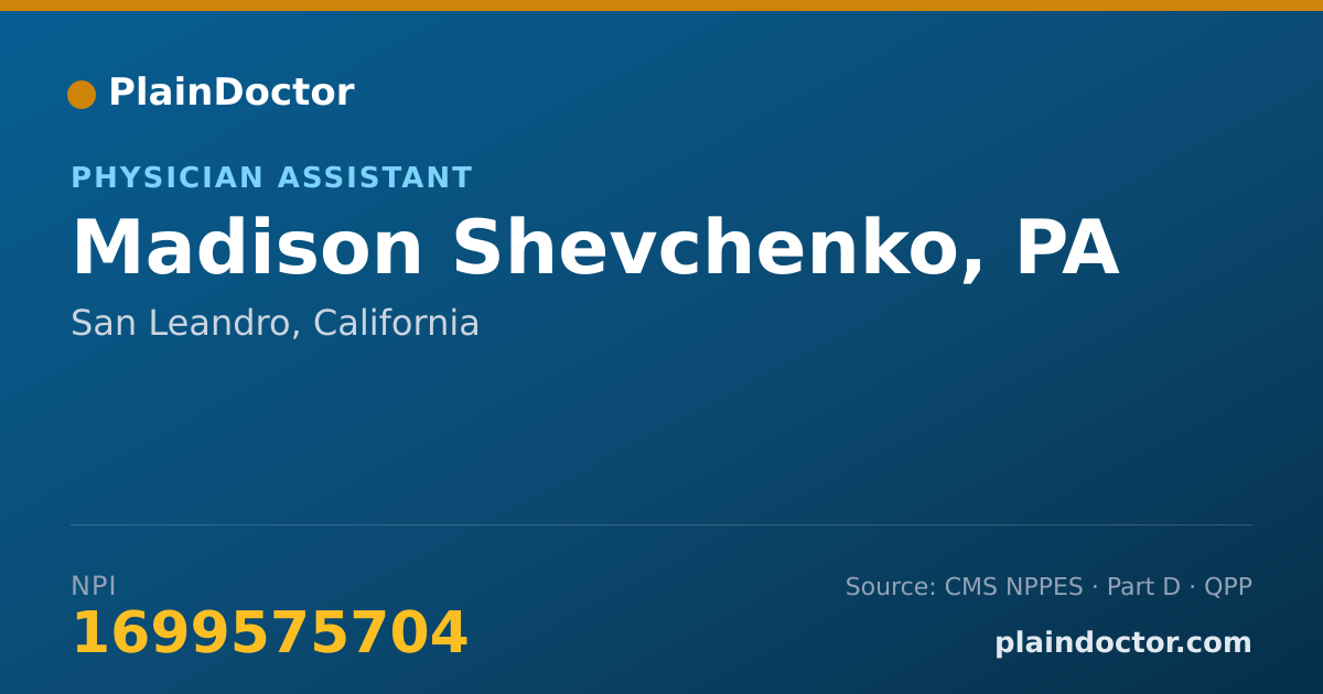 Shareable card for Madison Shevchenko, PA - Physician Assistant, San Leandro, CA