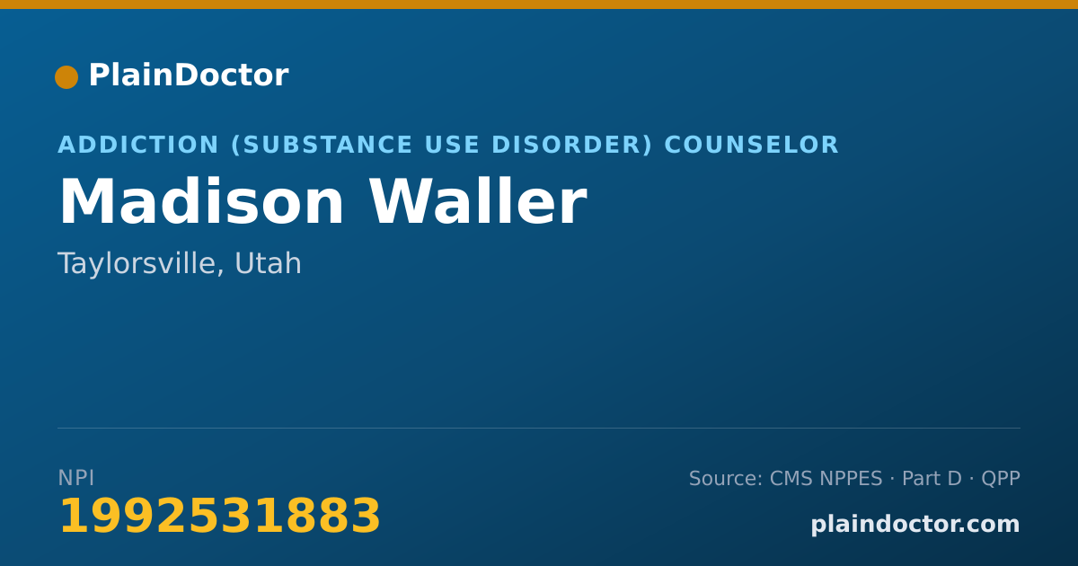 Shareable card for Madison Waller - Addiction (Substance Use Disorder) Counselor, Taylorsville, UT