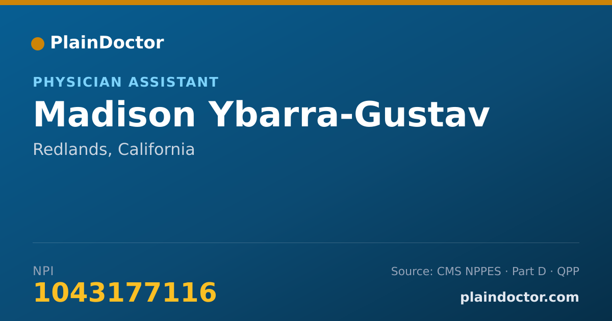 Shareable card for Madison Ybarra-Gustav - Physician Assistant, Redlands, CA