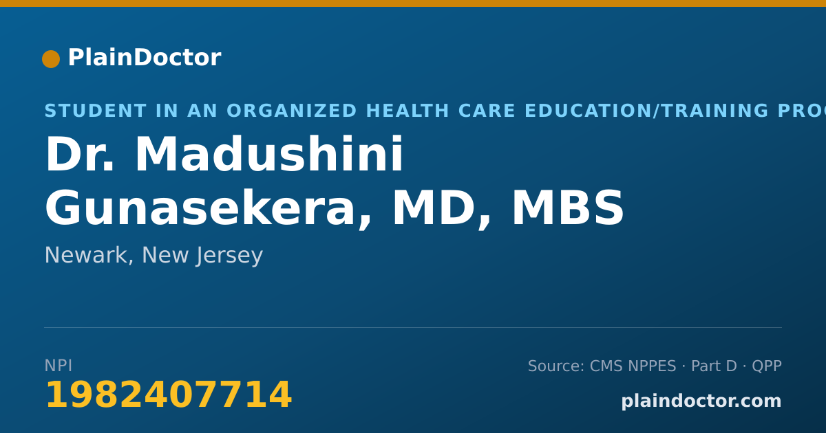 Shareable card for Madushini Gunasekera, MD, MBS - Student in an Organized Health Care Education/Training Program, Newark, NJ