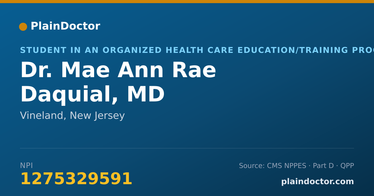 Shareable card for Mae Ann Rae Daquial, MD - Student in an Organized Health Care Education/Training Program, Vineland, NJ
