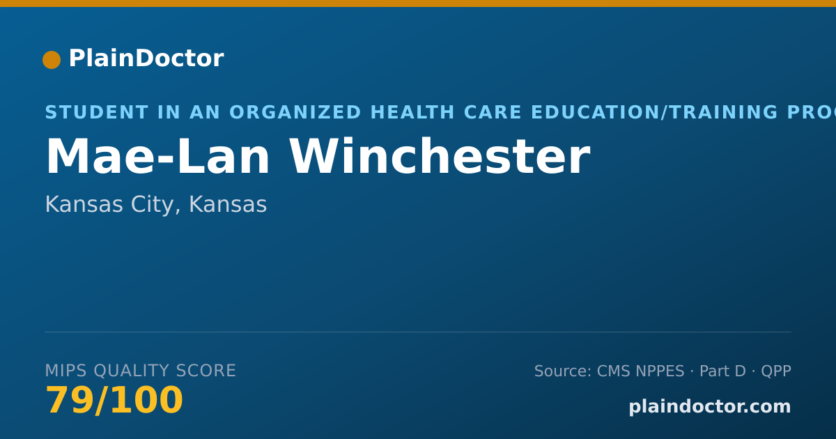 Shareable card for Mae-Lan Winchester - Student in an Organized Health Care Education/Training Program, Kansas City, KS