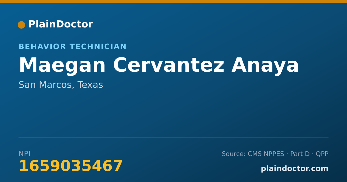 Shareable card for Maegan Cervantez Anaya - Behavior Technician, San Marcos, TX