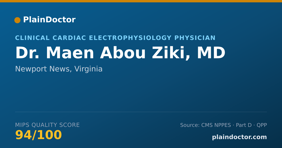 Shareable card for Maen Abou Ziki, MD - Clinical Cardiac Electrophysiology Physician, Newport News, VA