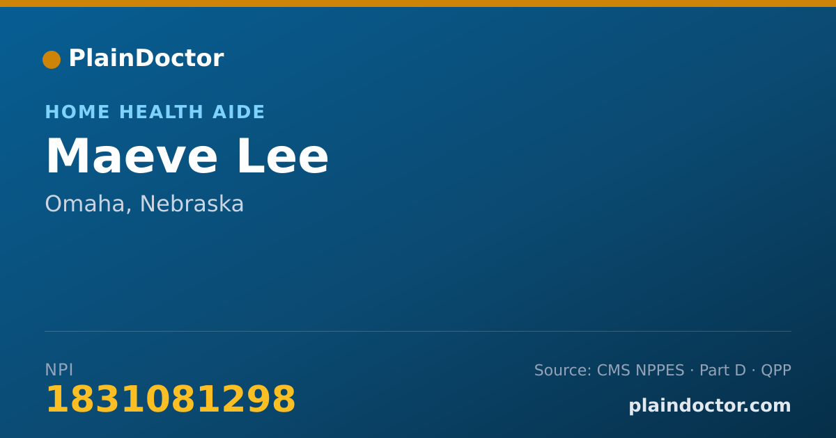Shareable card for Maeve Lee - Home Health Aide, Omaha, NE
