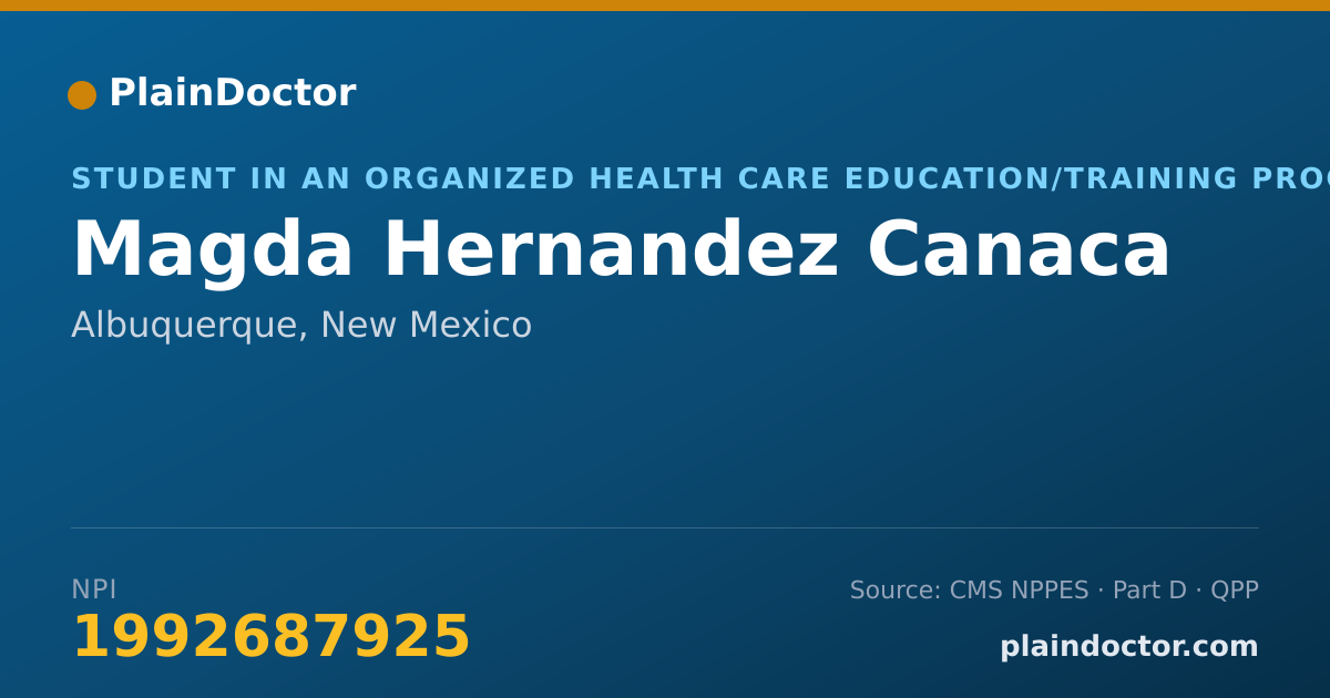 Shareable card for Magda Hernandez Canaca - Student in an Organized Health Care Education/Training Program, Albuquerque, NM
