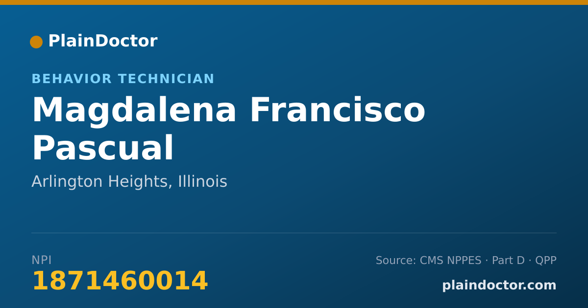 Shareable card for Magdalena Francisco Pascual - Behavior Technician, Arlington Heights, IL