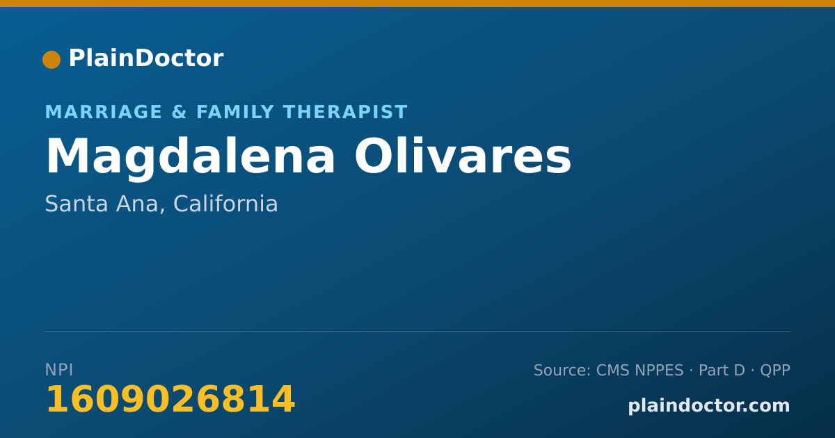 Shareable card for Magdalena Olivares - Marriage & Family Therapist, Santa Ana, CA