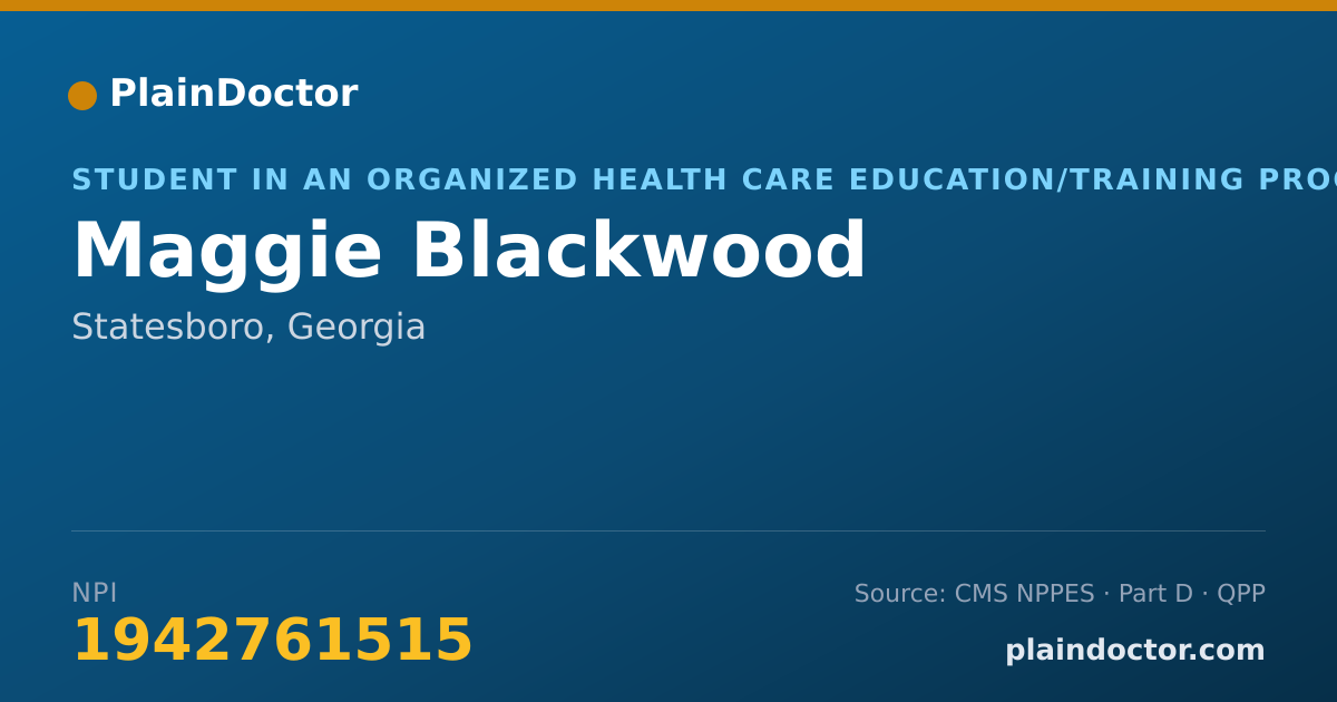 Shareable card for Maggie Blackwood - Student in an Organized Health Care Education/Training Program, Statesboro, GA