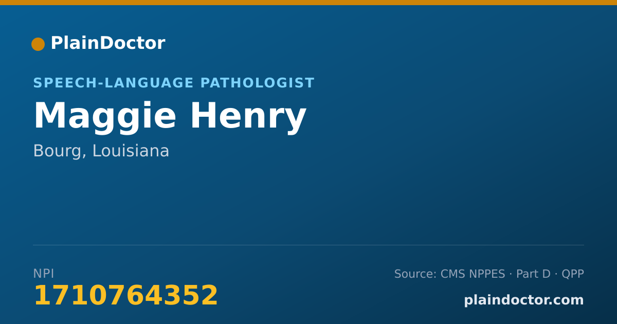 Shareable card for Maggie Henry - Speech-Language Pathologist, Bourg, LA