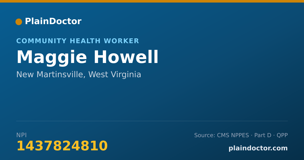 Shareable card for Maggie Howell - Community Health Worker, New Martinsville, WV