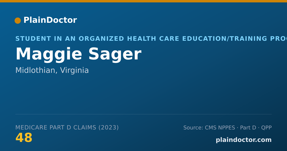 Shareable card for Maggie Sager - Student in an Organized Health Care Education/Training Program, Midlothian, VA