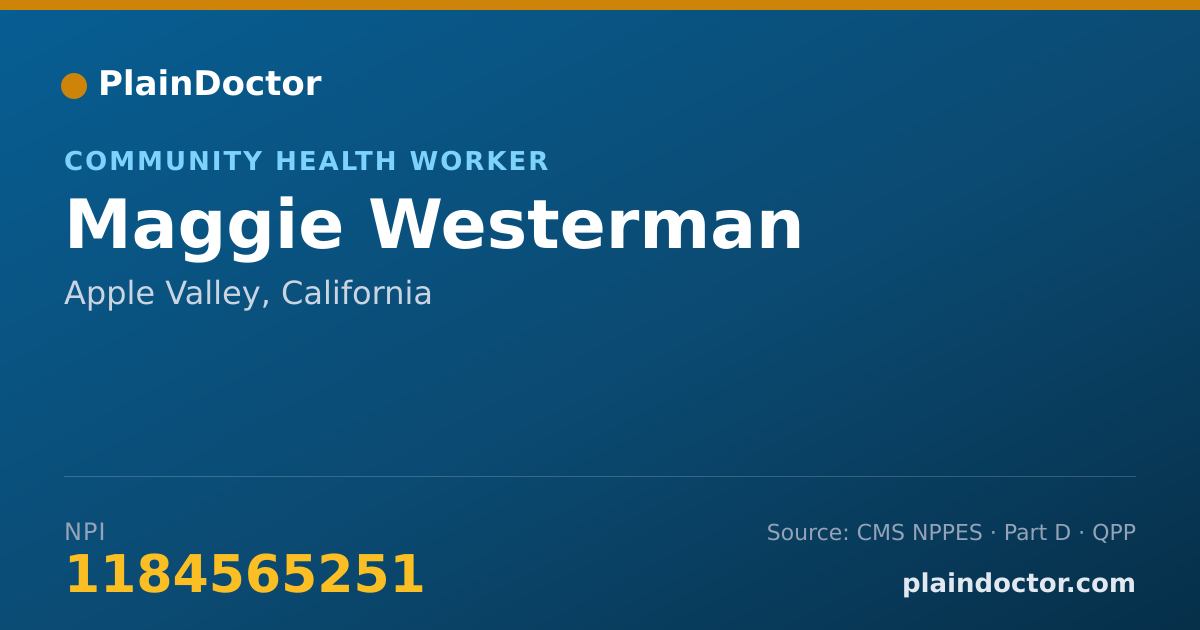 Shareable card for Maggie Westerman - Community Health Worker, Apple Valley, CA