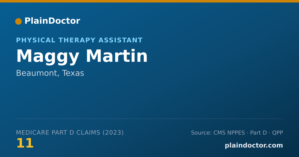 Shareable card for Maggy Martin - Physical Therapy Assistant, Beaumont, TX