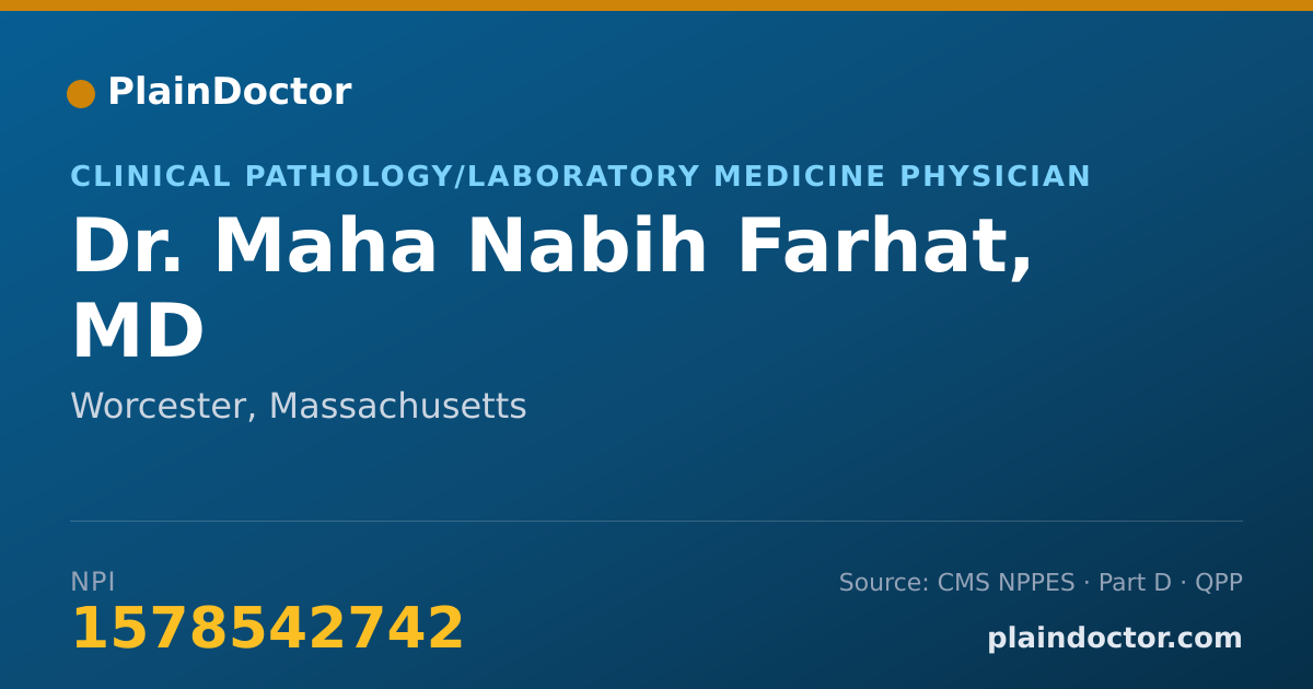 Shareable card for Maha Nabih Farhat, MD - Clinical Pathology/Laboratory Medicine Physician, Worcester, MA