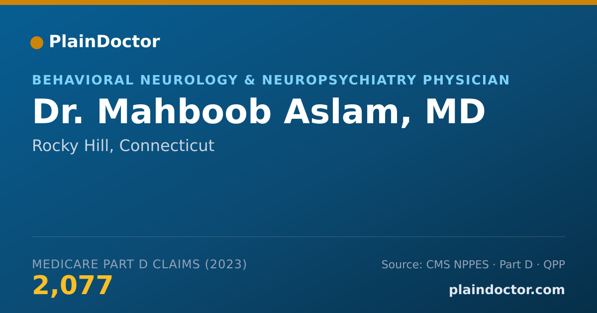 Shareable card for Mahboob Aslam, MD - Behavioral Neurology & Neuropsychiatry Physician, Rocky Hill, CT