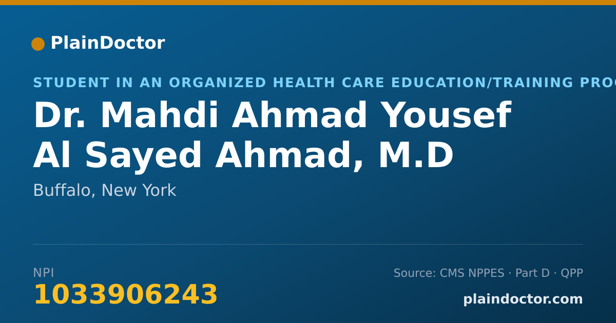 Shareable card for Mahdi Ahmad Yousef Al Sayed Ahmad, M.D - Student in an Organized Health Care Education/Training Program, Buffalo, NY