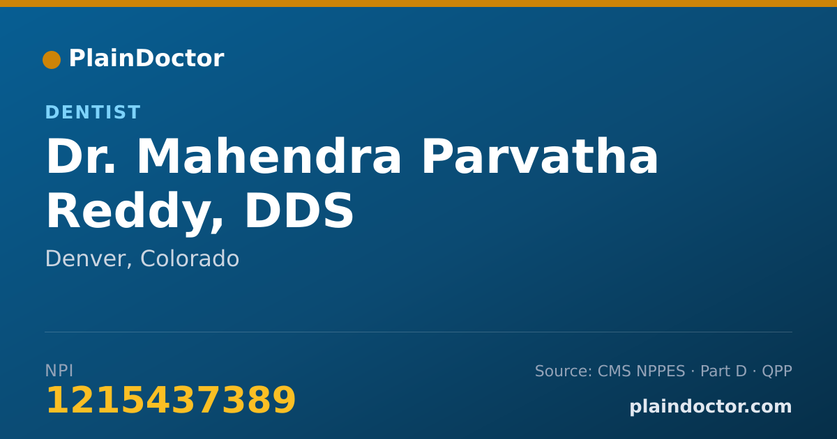 Shareable card for Mahendra Parvatha Reddy, DDS - Dentist, Denver, CO