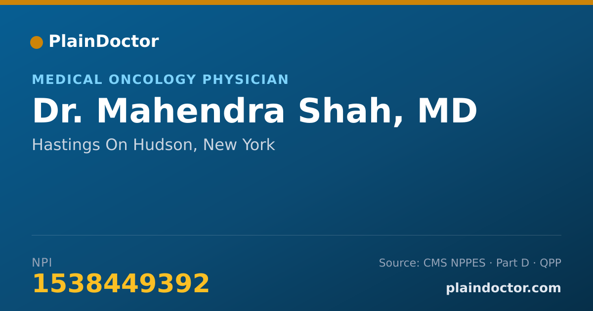 Shareable card for Mahendra Shah, MD - Medical Oncology Physician, Hastings On Hudson, NY