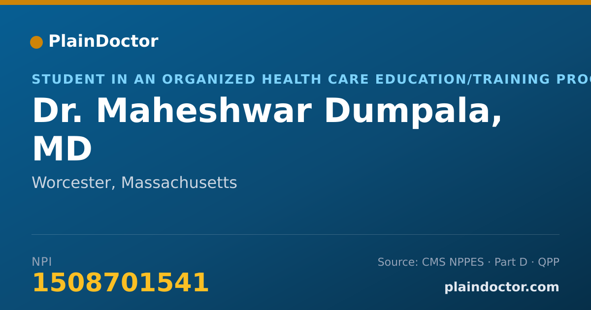 Shareable card for Maheshwar Dumpala, MD - Student in an Organized Health Care Education/Training Program, Worcester, MA