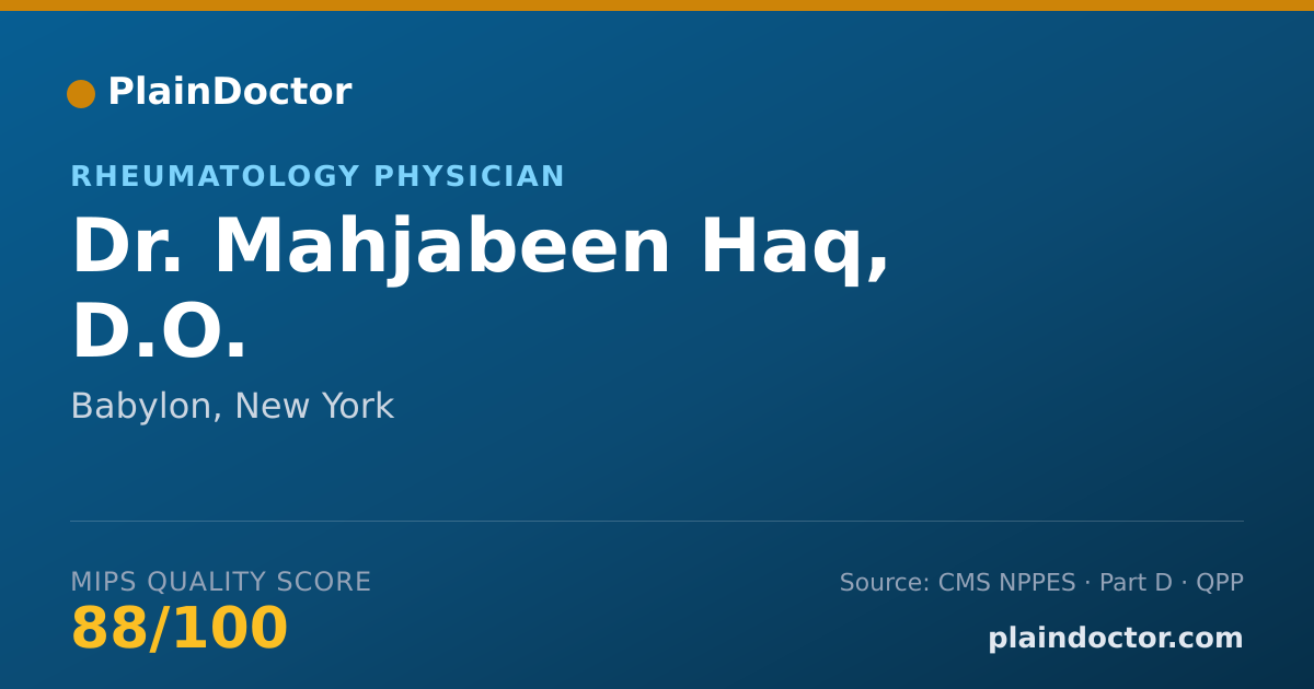 Shareable card for Mahjabeen Haq, D.O. - Rheumatology Physician, Babylon, NY