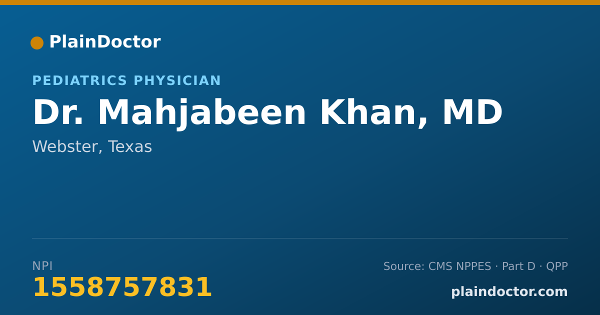 Shareable card for Mahjabeen Khan, MD - Pediatrics Physician, Webster, TX