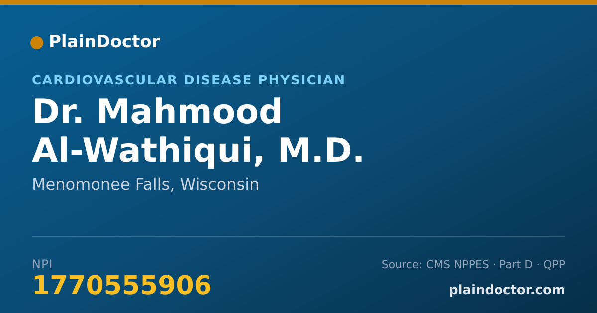Shareable card for Mahmood Al-Wathiqui, M.D. - Cardiovascular Disease Physician, Menomonee Falls, WI