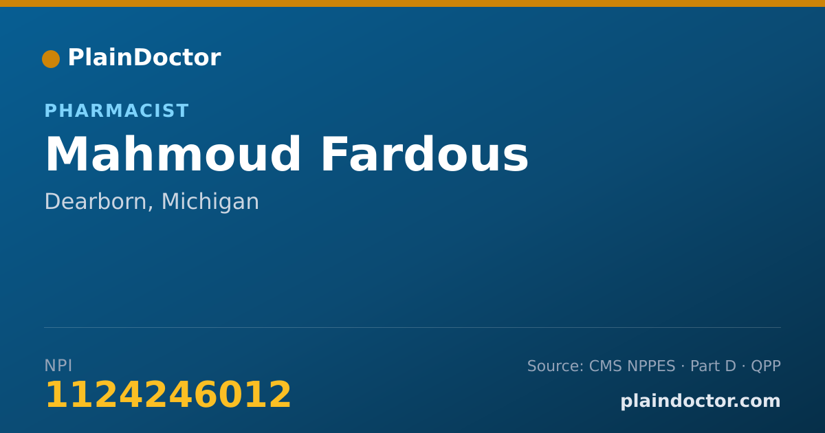 Shareable card for Mahmoud Fardous - Pharmacist, Dearborn, MI