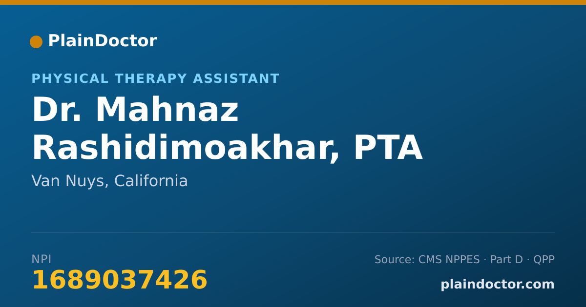 Shareable card for Mahnaz Rashidimoakhar, PTA - Physical Therapy Assistant, Van Nuys, CA