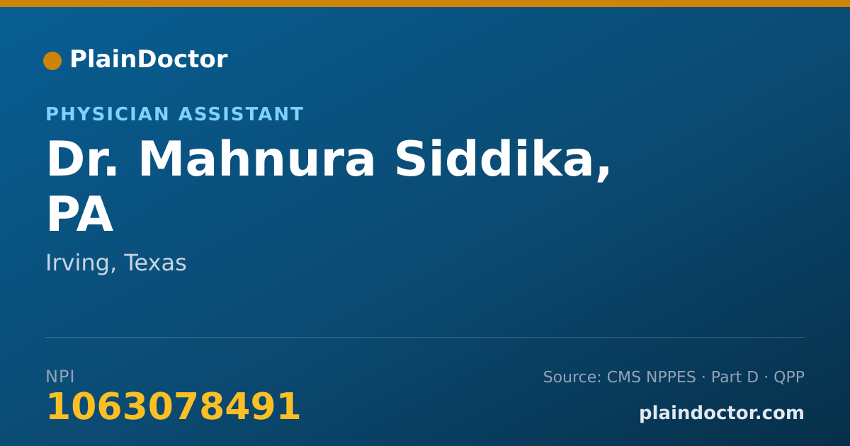 Shareable card for Mahnura Siddika, PA - Physician Assistant, Irving, TX