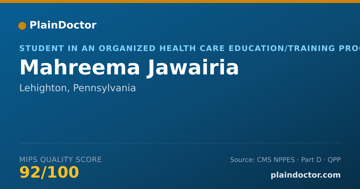 Shareable card for Mahreema Jawairia - Student in an Organized Health Care Education/Training Program, Lehighton, PA