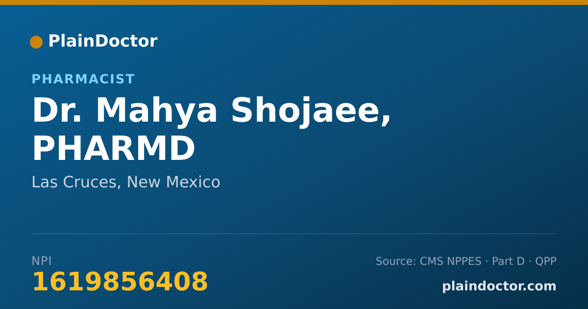 Shareable card for Mahya Shojaee, PHARMD - Pharmacist, Las Cruces, NM