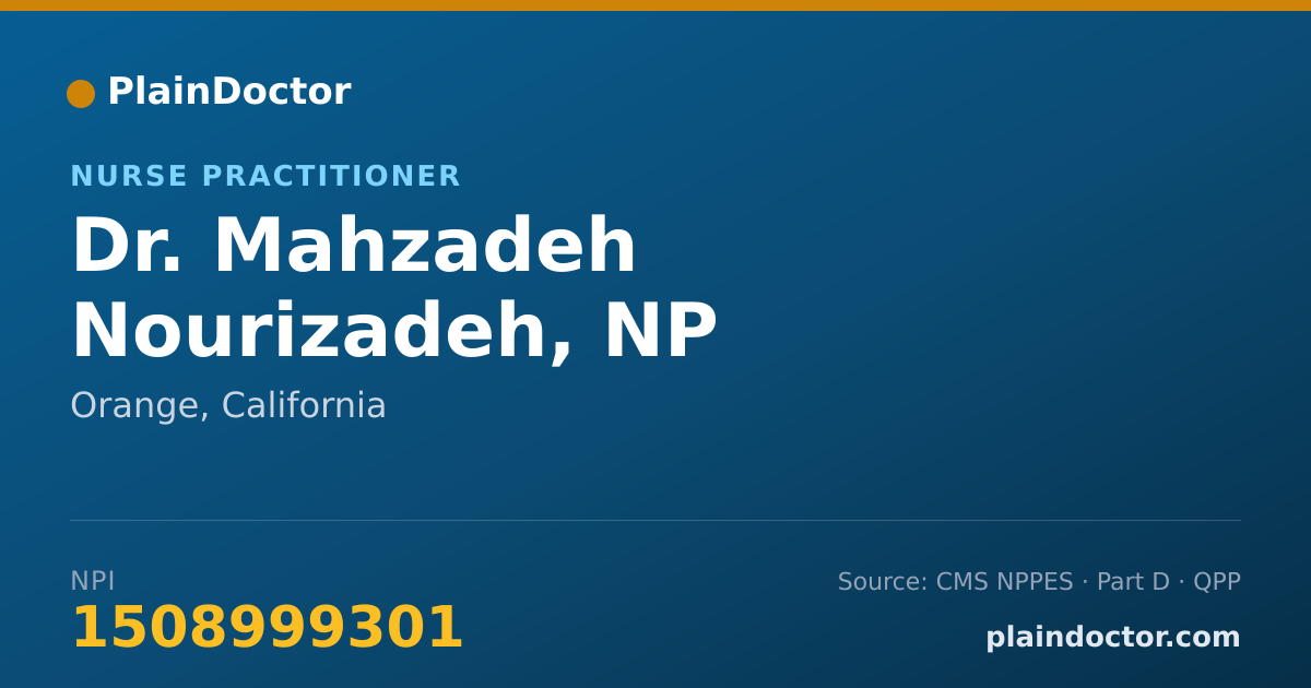 Shareable card for Mahzadeh Nourizadeh, NP - Nurse Practitioner, Orange, CA