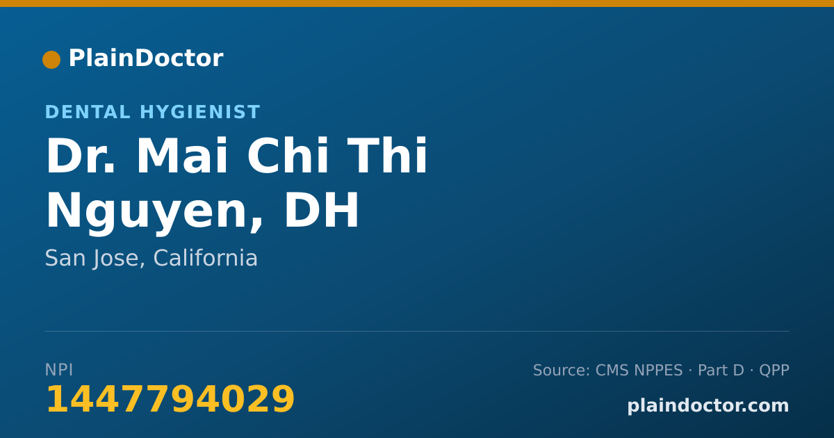 Shareable card for Mai Chi Thi Nguyen, DH - Dental Hygienist, San Jose, CA