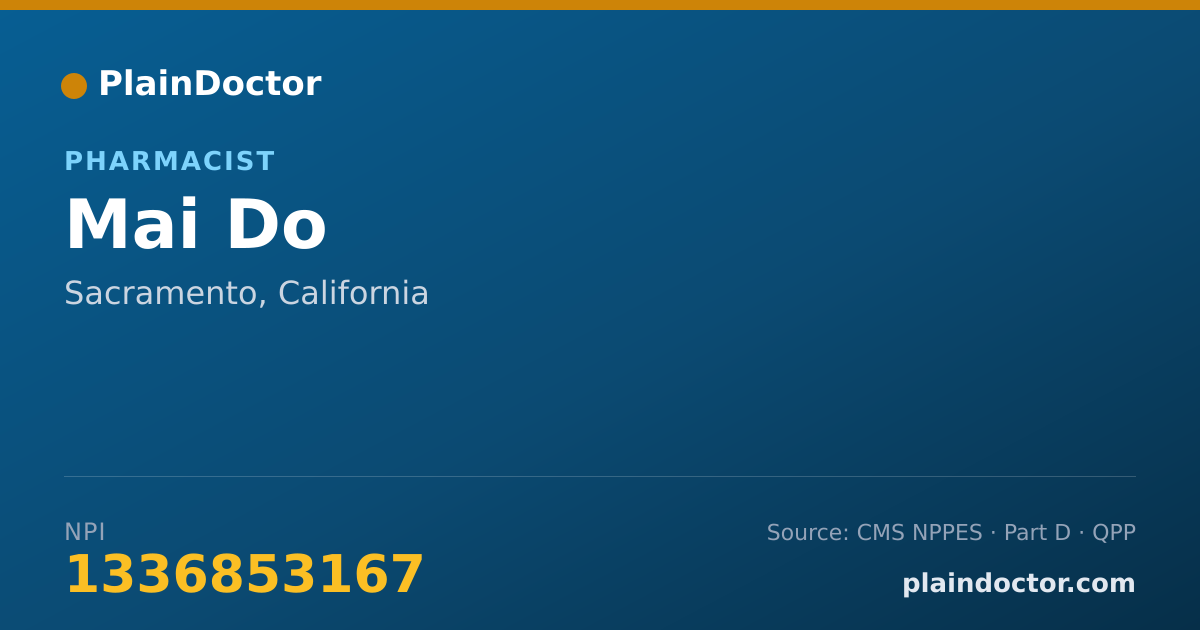 Shareable card for Mai Do - Pharmacist, Sacramento, CA
