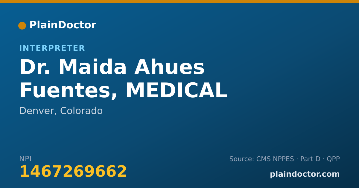 Shareable card for Maida Ahues Fuentes, MEDICAL INTERPRETER - Interpreter, Denver, CO