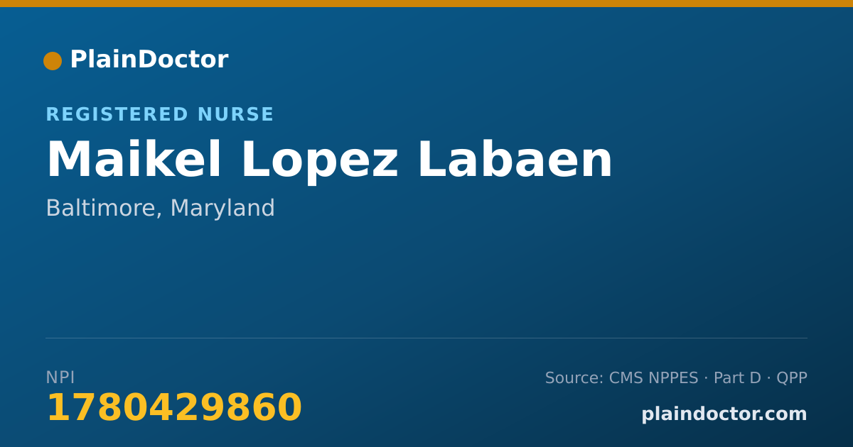 Shareable card for Maikel Lopez Labaen - Registered Nurse, Baltimore, MD