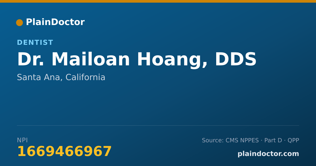 Shareable card for Mailoan Hoang, DDS - Dentist, Santa Ana, CA